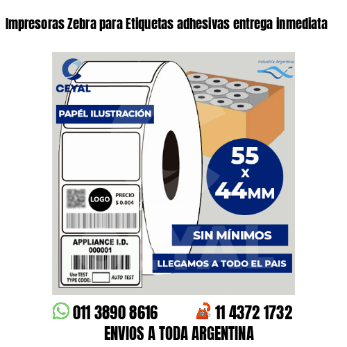 Impresoras Zebra para Etiquetas adhesivas entrega inmediata