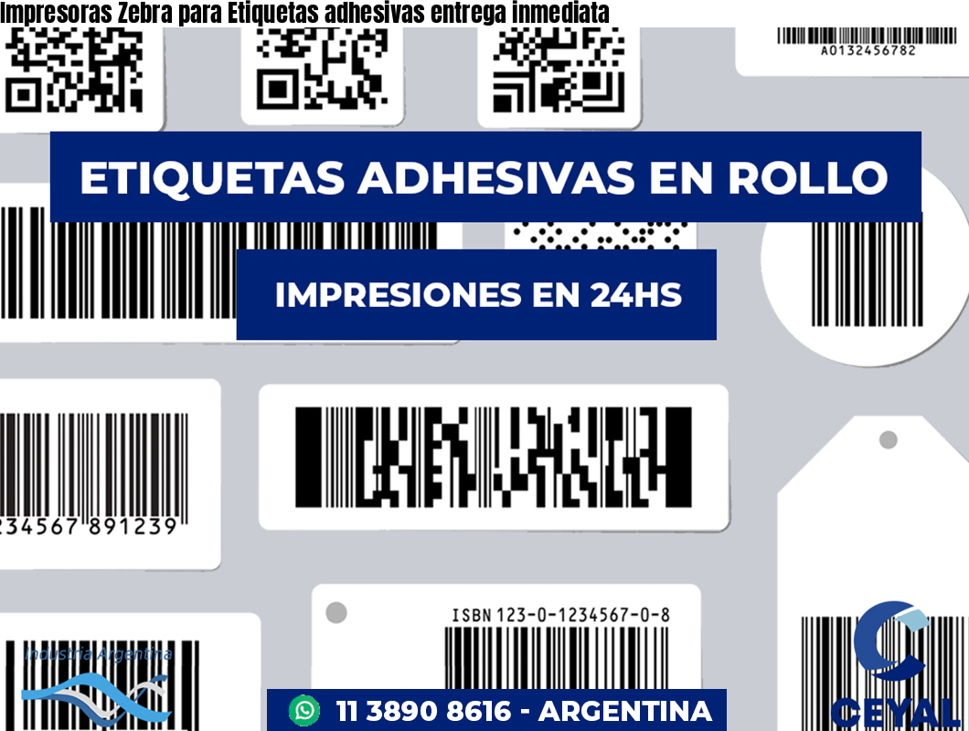 Impresoras Zebra para Etiquetas adhesivas entrega inmediata