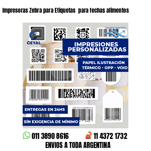 Impresoras Zebra para Etiquetas  para fechas alimentos