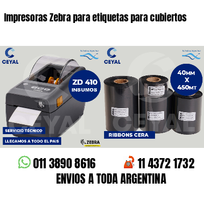 Impresoras Zebra para etiquetas para cubiertos