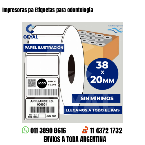 Impresoras pa Etiquetas para odontología