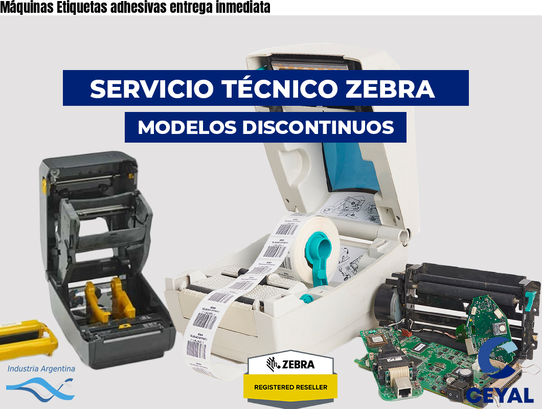 Máquinas Etiquetas adhesivas entrega inmediata