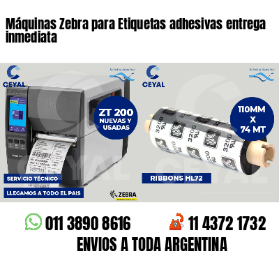 Máquinas Zebra para Etiquetas adhesivas entrega inmediata