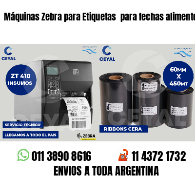 Máquinas Zebra para Etiquetas  para fechas alimentos