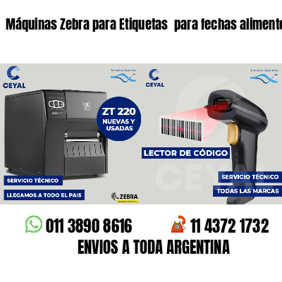 Máquinas Zebra para Etiquetas  para fechas alimentos