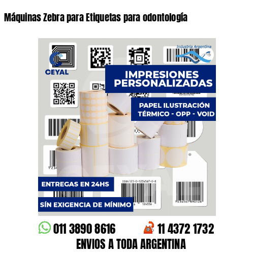 Máquinas Zebra para Etiquetas para odontología