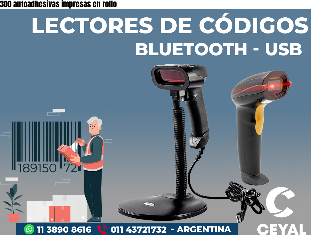 300 autoadhesivas impresas en rollo