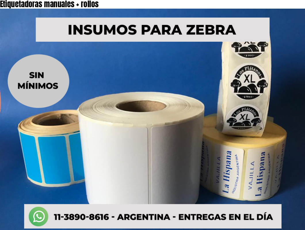 Etiquetadoras manuales + rollos