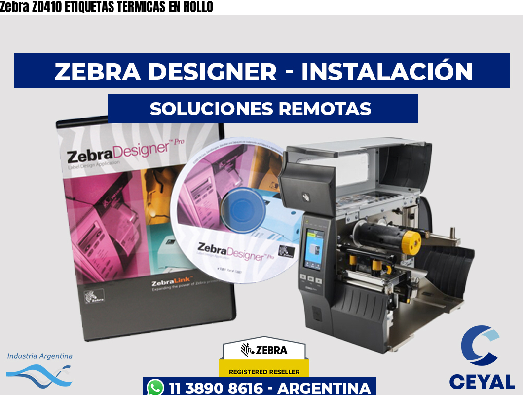 Zebra ZD410 ETIQUETAS TERMICAS EN ROLLO