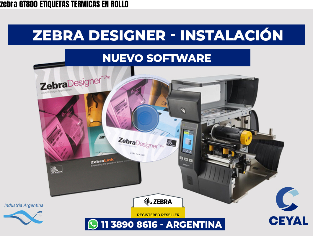 zebra GT800 ETIQUETAS TERMICAS EN ROLLO