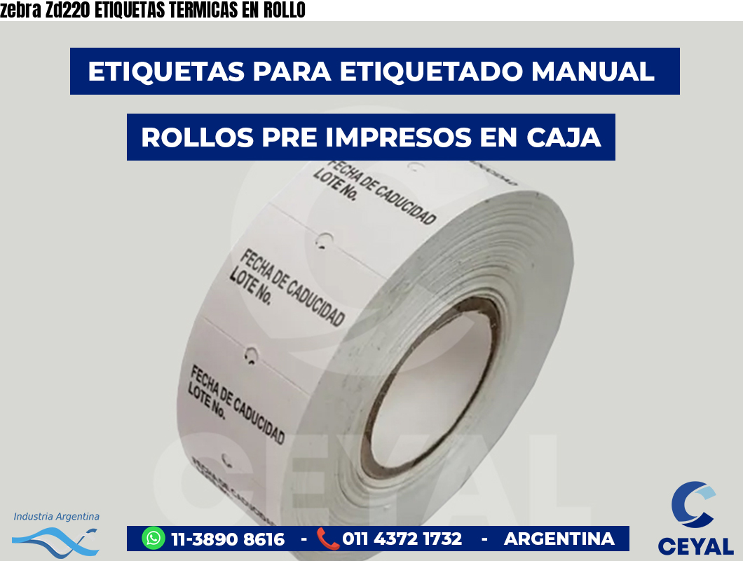 zebra Zd220 ETIQUETAS TERMICAS EN ROLLO
