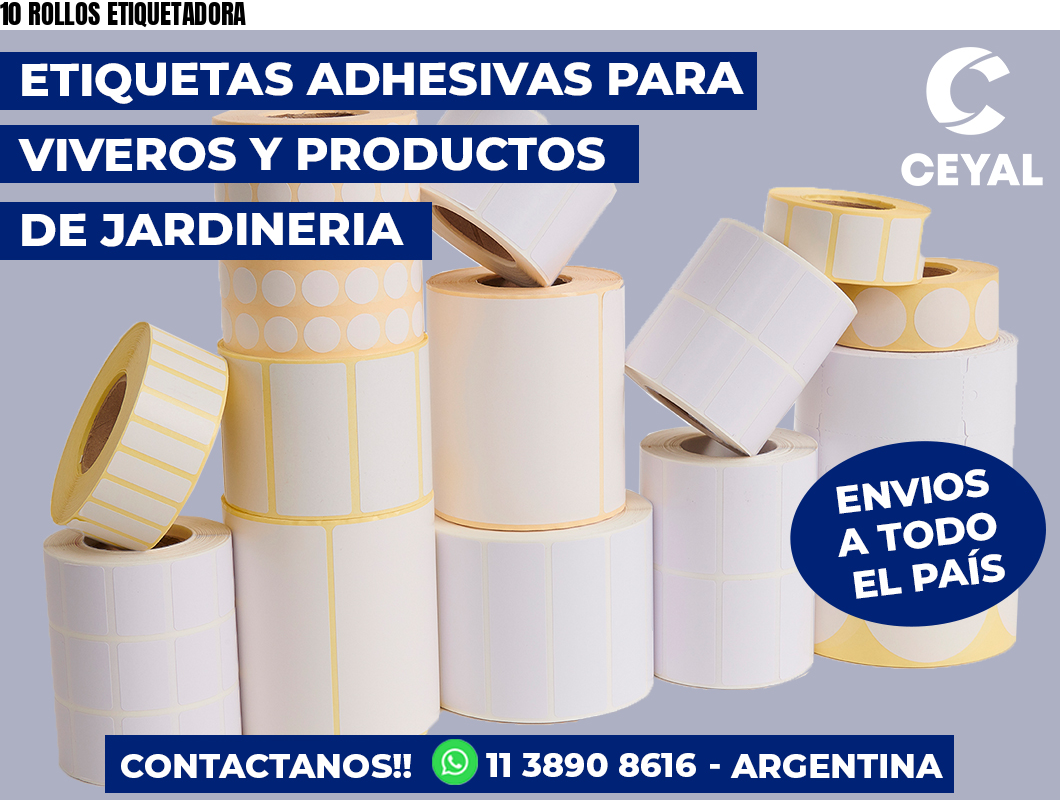 10 ROLLOS ETIQUETADORA