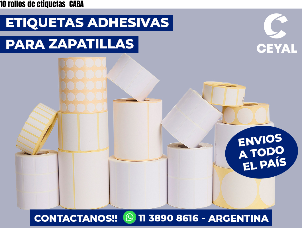 10 rollos de etiquetas  CABA
