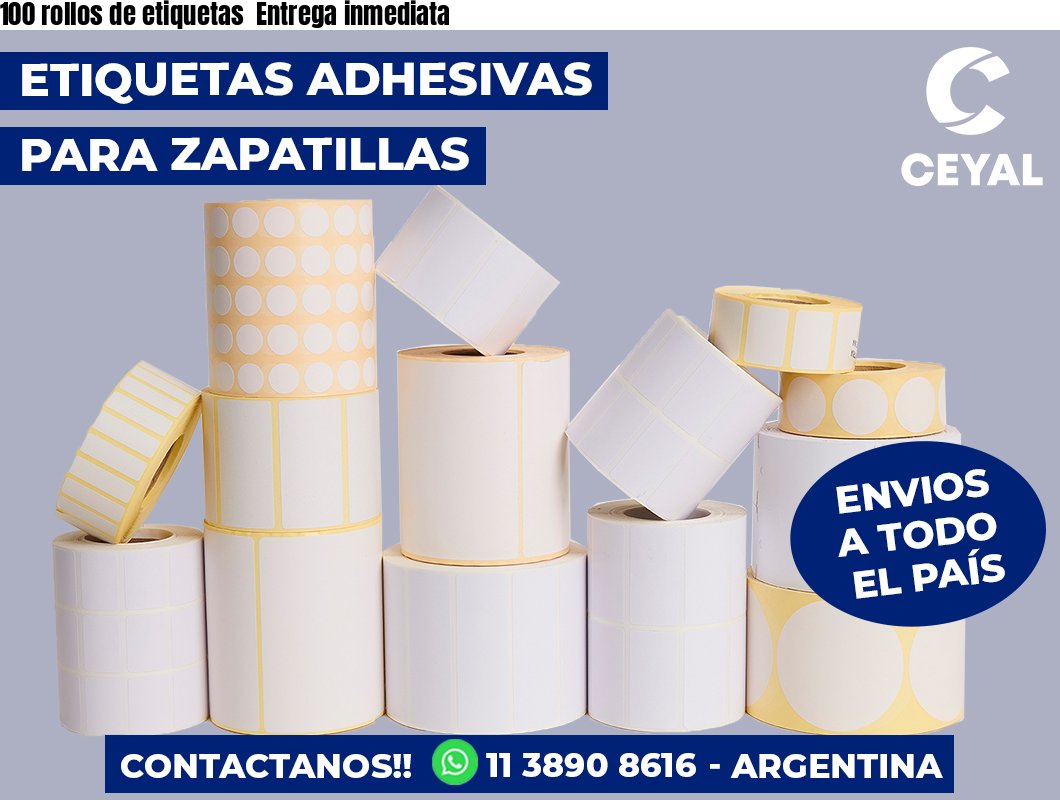 100 rollos de etiquetas  Entrega inmediata