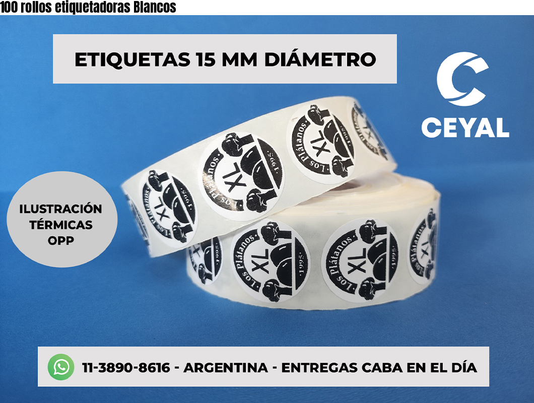 100 rollos etiquetadoras Blancos