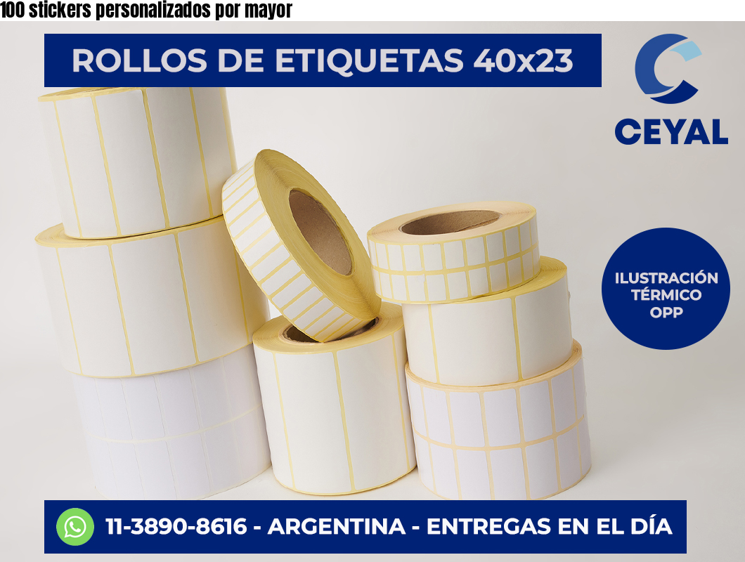 100 stickers personalizados por mayor