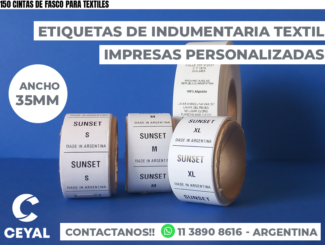 150 CINTAS DE FASCO PARA TEXTILES