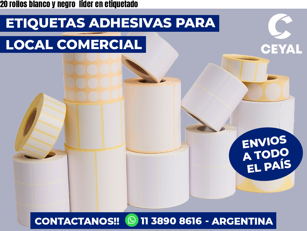20 rollos blanco y negro líder en etiquetado