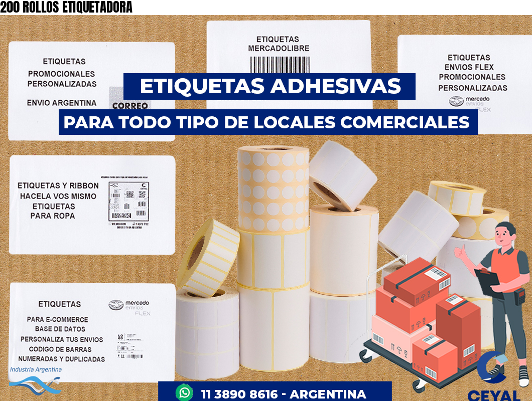 200 ROLLOS ETIQUETADORA