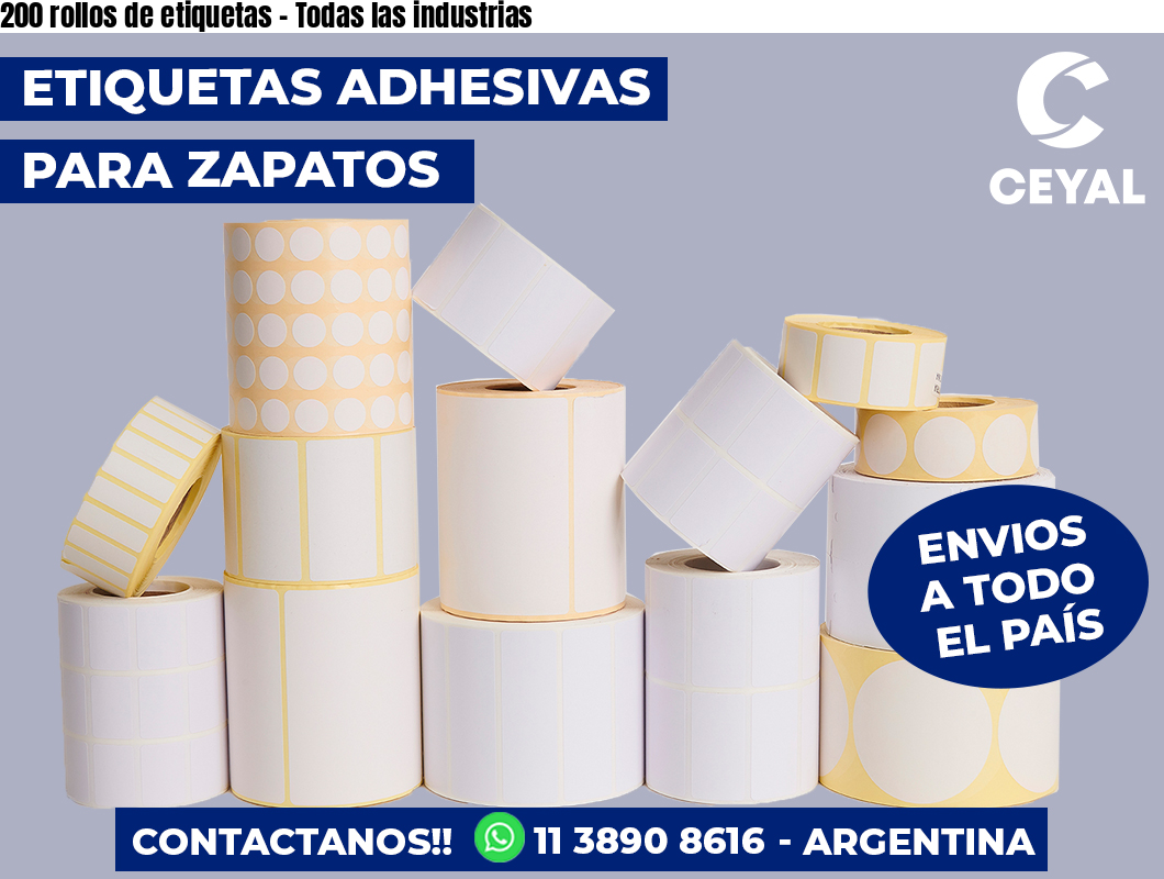200 rollos de etiquetas - Todas las industrias