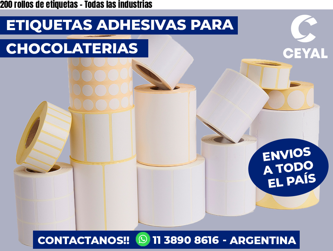 200 rollos de etiquetas – Todas las industrias