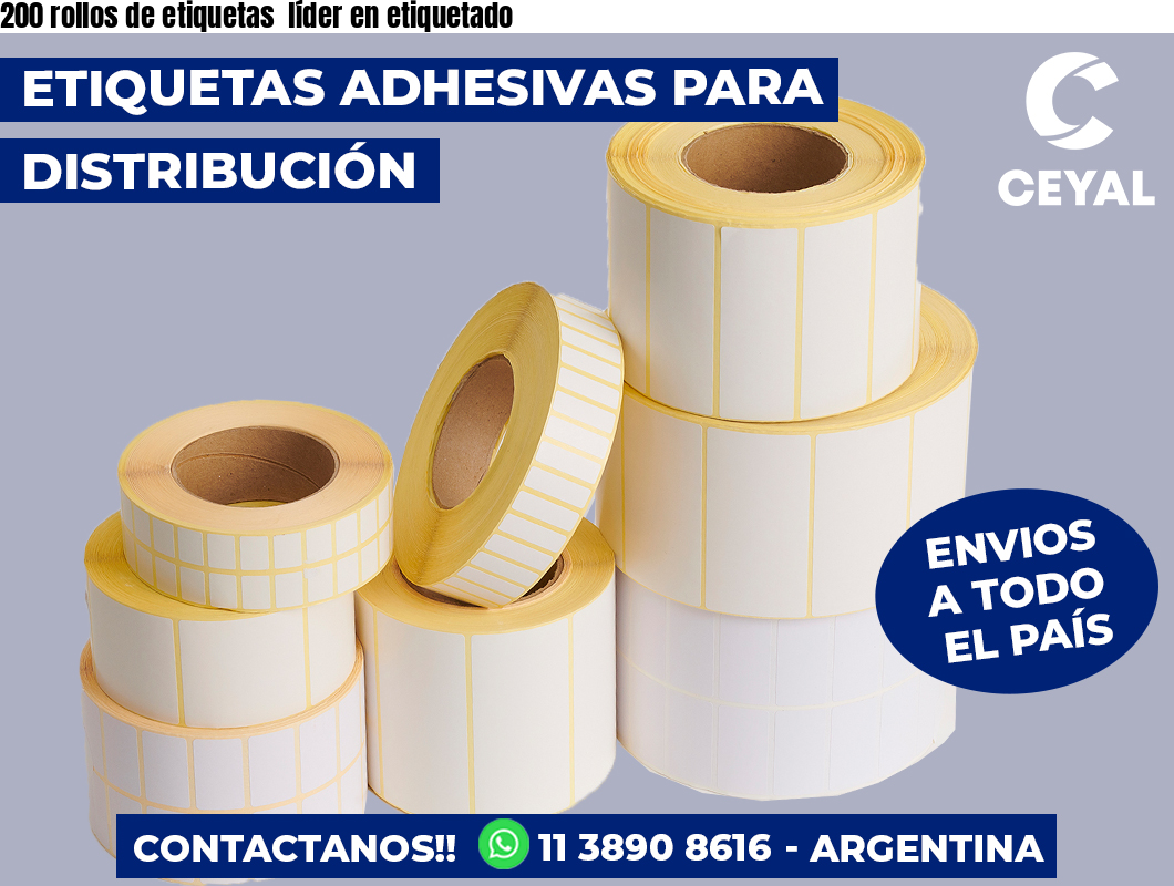 200 rollos de etiquetas líder en etiquetado