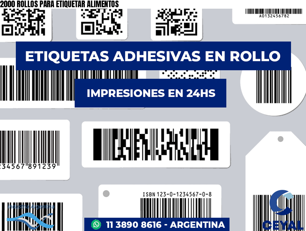 2000 ROLLOS PARA ETIQUETAR ALIMENTOS