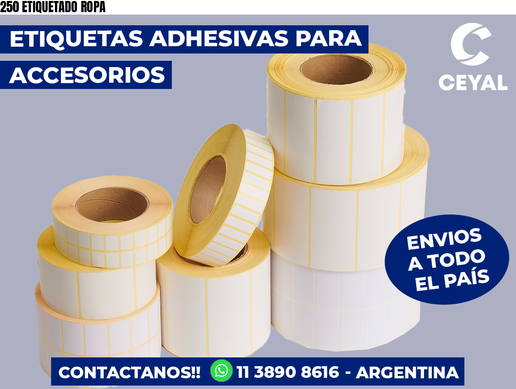 250 ETIQUETADO ROPA