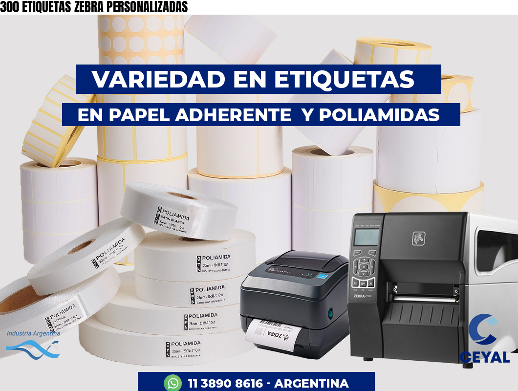 300 ETIQUETAS ZEBRA PERSONALIZADAS