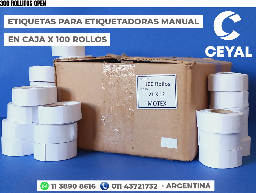 300 ROLLITOS OPEN