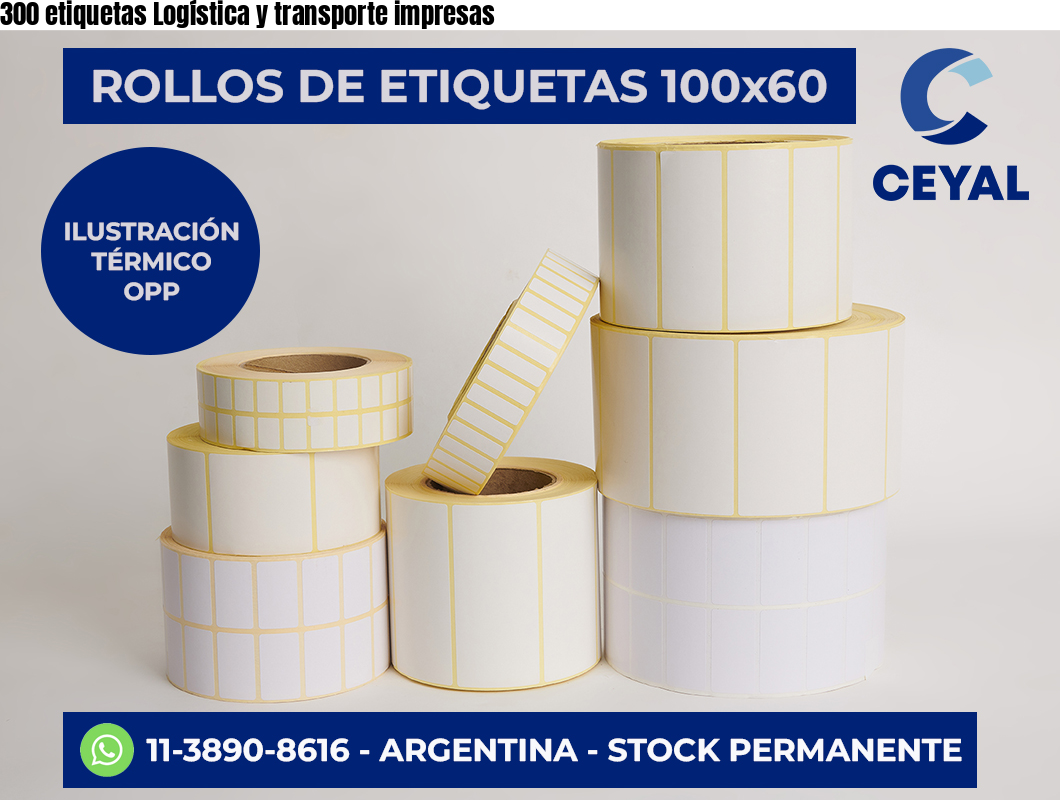 300 etiquetas Logística y transporte impresas