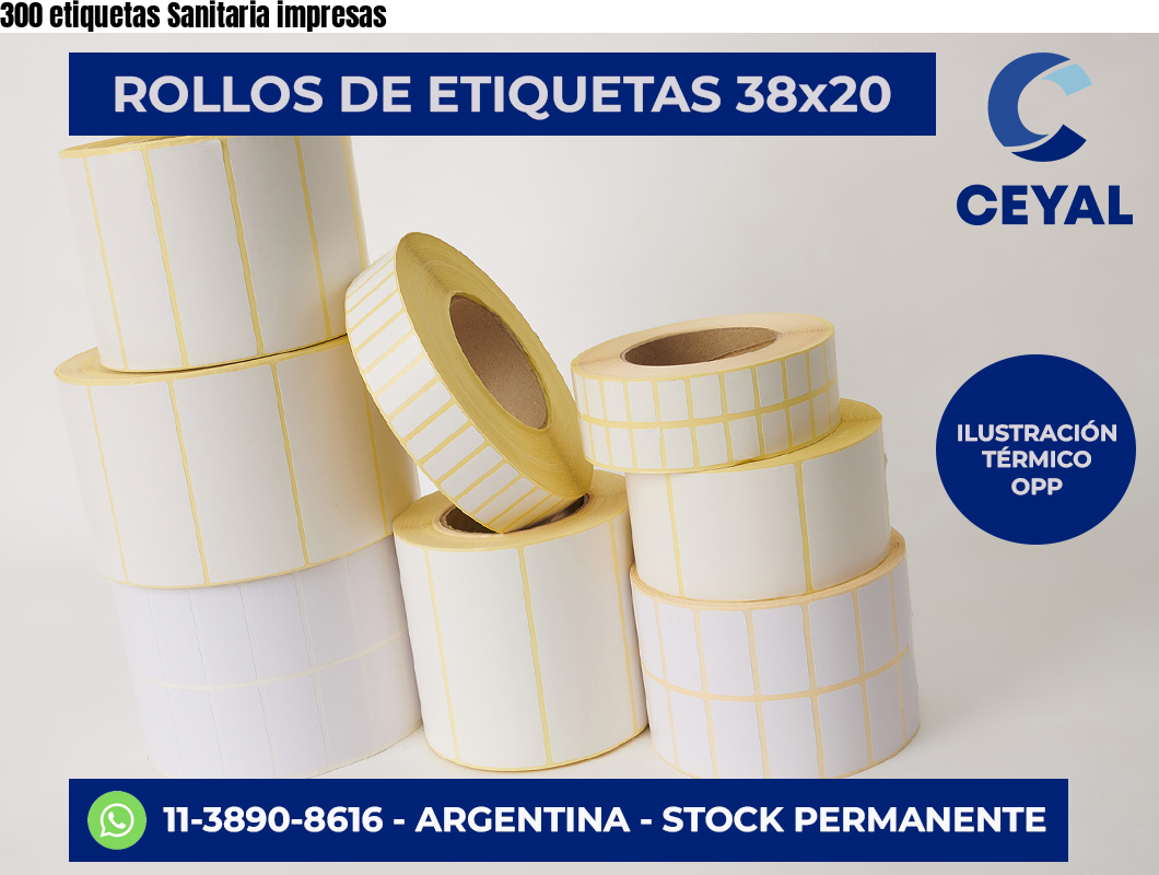 300 etiquetas Sanitaria impresas
