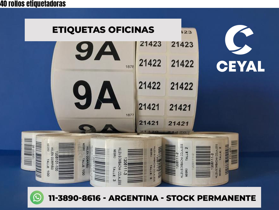 40 rollos etiquetadoras