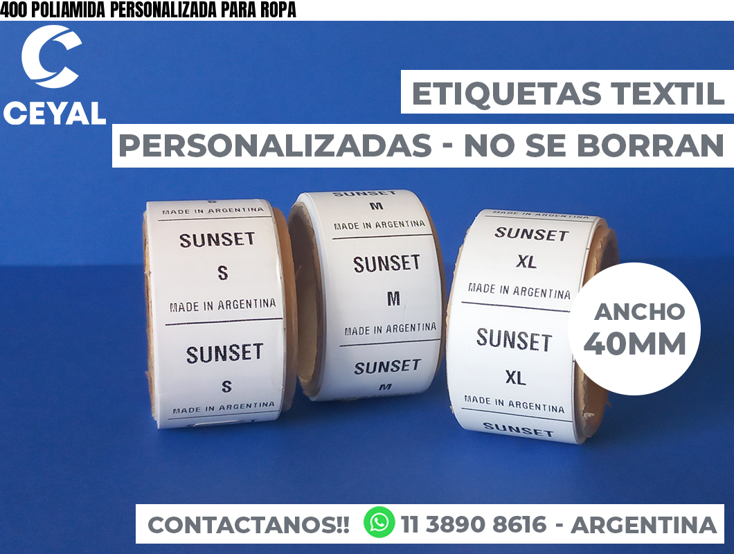 400 POLIAMIDA PERSONALIZADA PARA ROPA