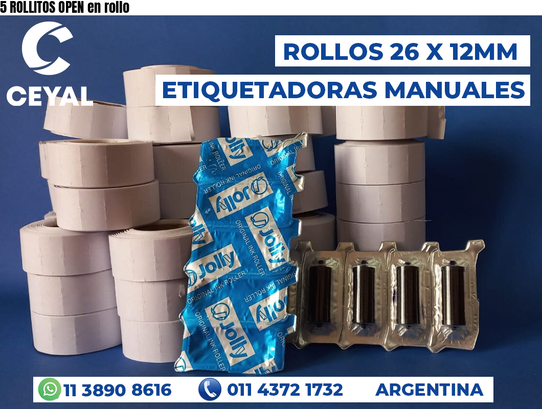 5 ROLLITOS OPEN en rollo
