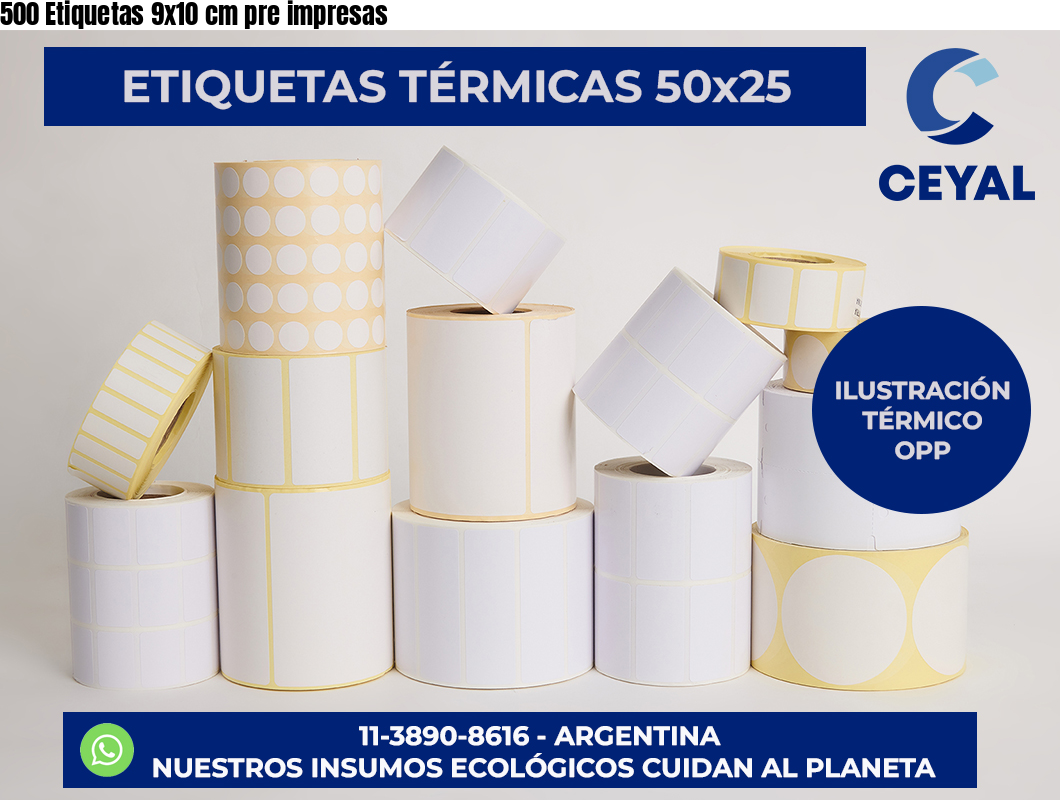 500 Etiquetas 9×10 cm pre impresas