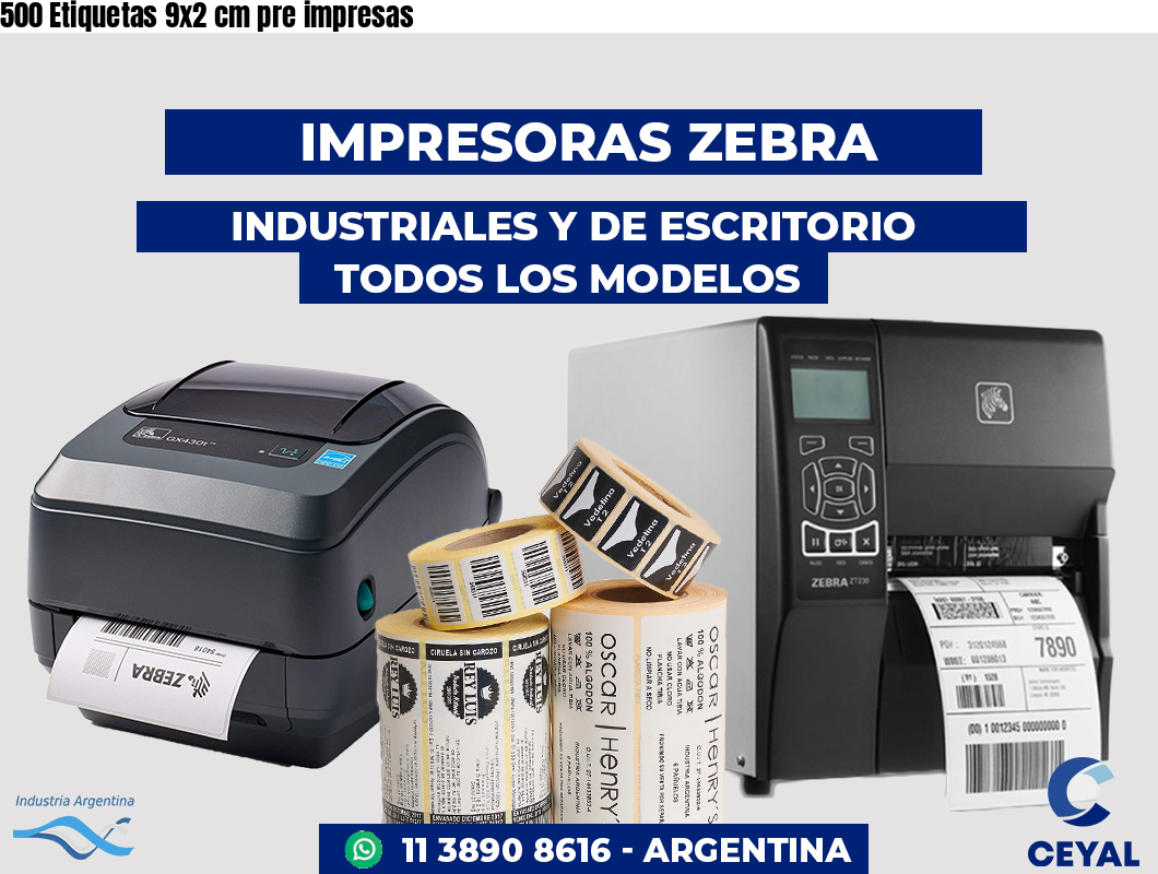 500 Etiquetas 9x2 cm pre impresas