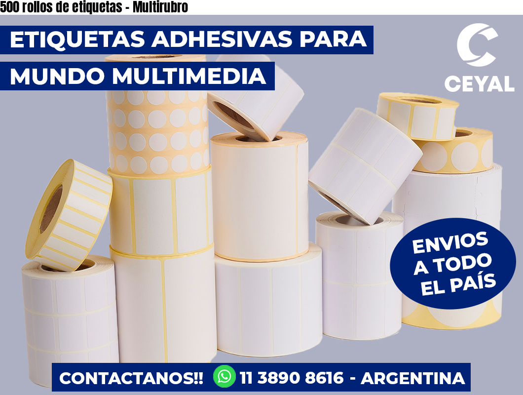 500 rollos de etiquetas - Multirubro