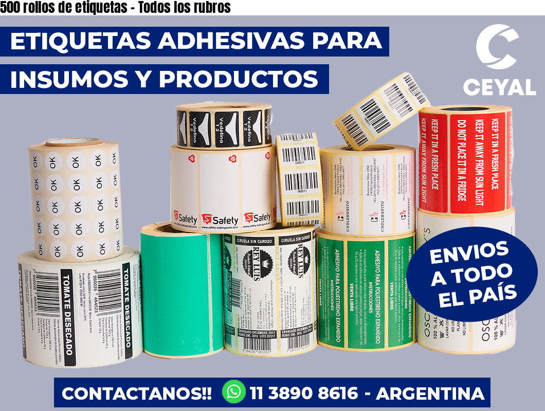 500 rollos de etiquetas – Todos los rubros