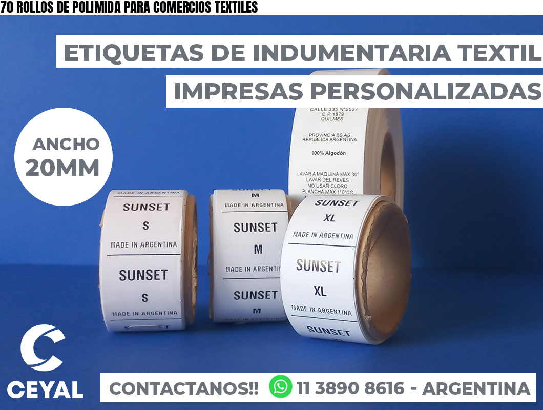 70 ROLLOS DE POLIMIDA PARA COMERCIOS TEXTILES