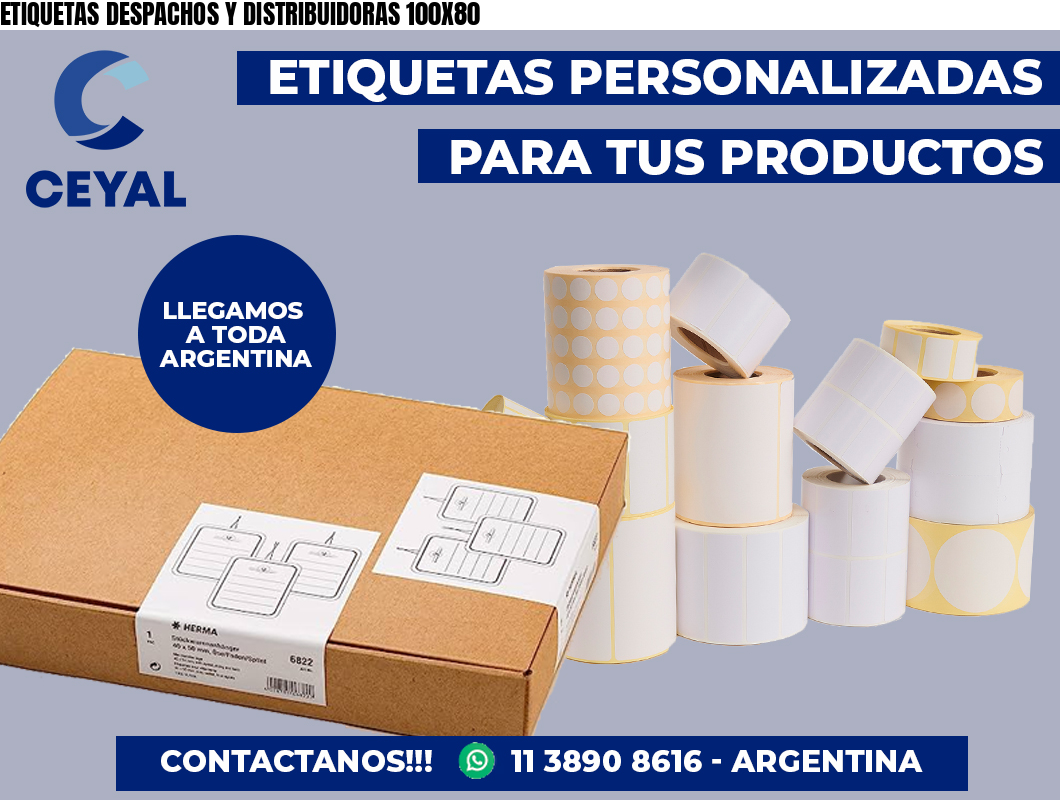 ETIQUETAS DESPACHOS Y DISTRIBUIDORAS 100X80