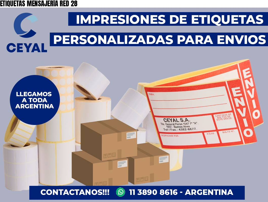 ETIQUETAS MENSAJERÍA RED 28