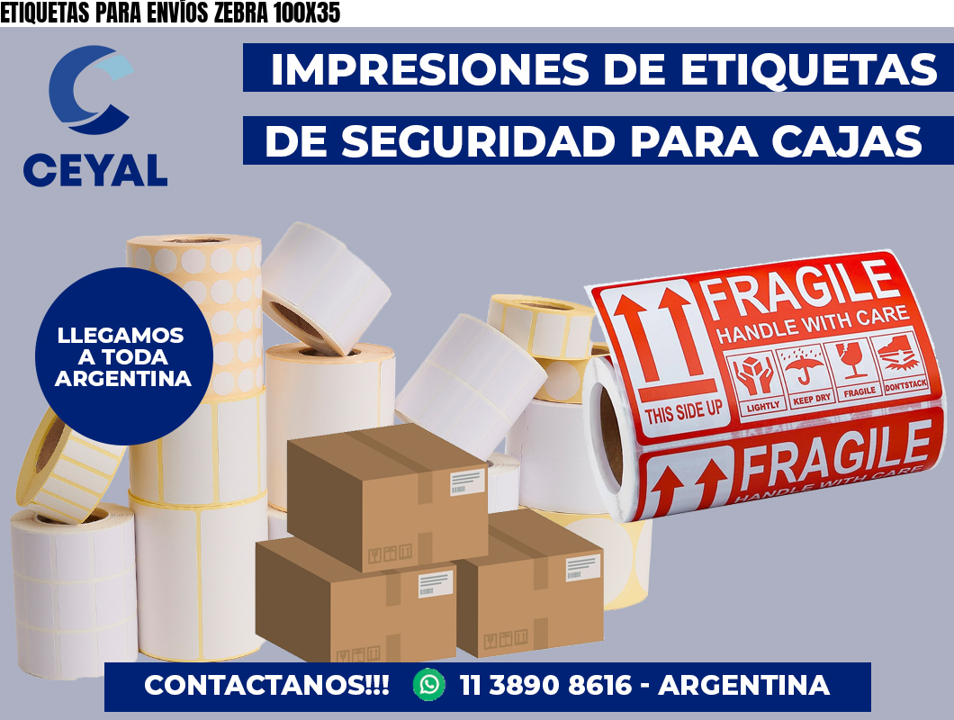 ETIQUETAS PARA ENVÍOS ZEBRA 100X35