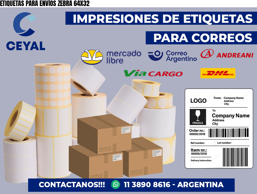ETIQUETAS PARA ENVÍOS ZEBRA 64X32
