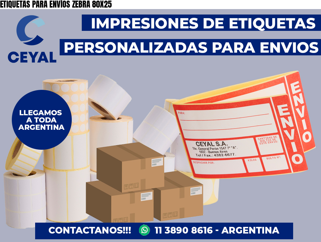 ETIQUETAS PARA ENVÍOS ZEBRA 80X25