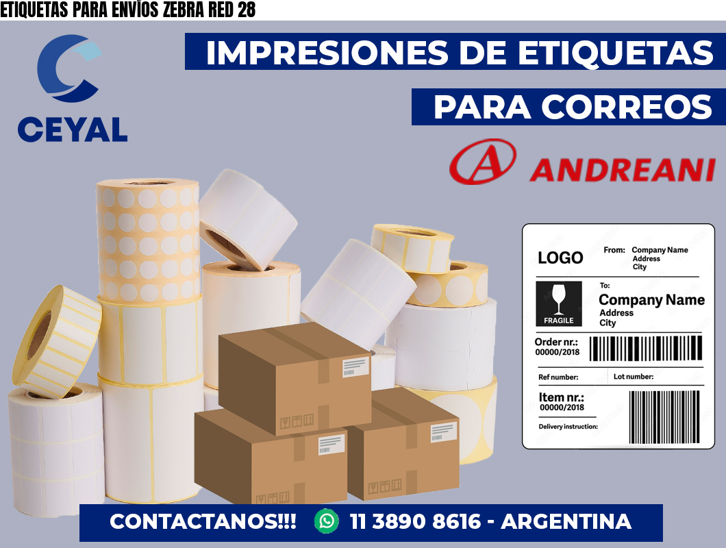 ETIQUETAS PARA ENVÍOS ZEBRA RED 28