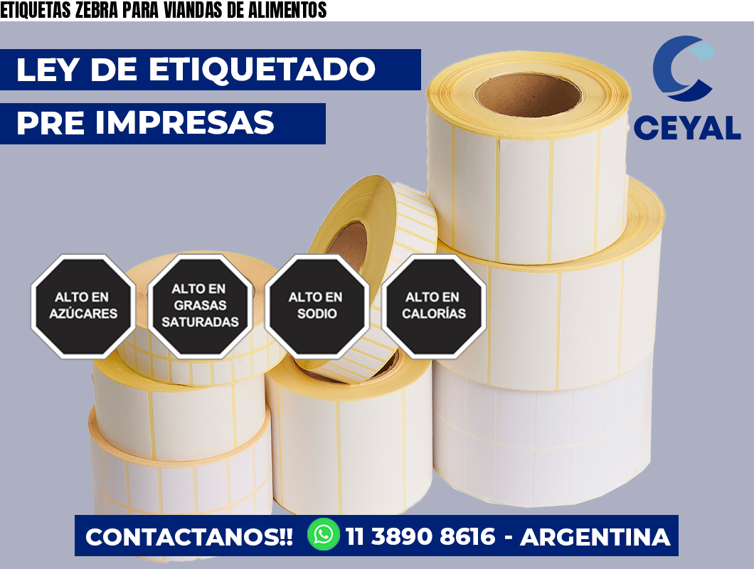 ETIQUETAS ZEBRA PARA VIANDAS DE ALIMENTOS