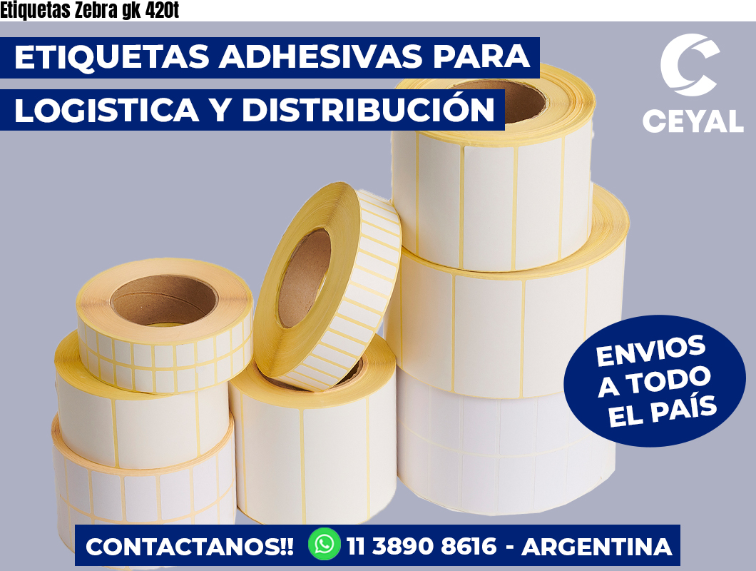 Etiquetas Zebra gk 420t