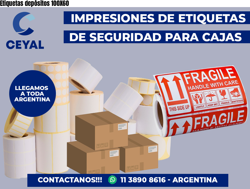Etiquetas depósitos 100X60