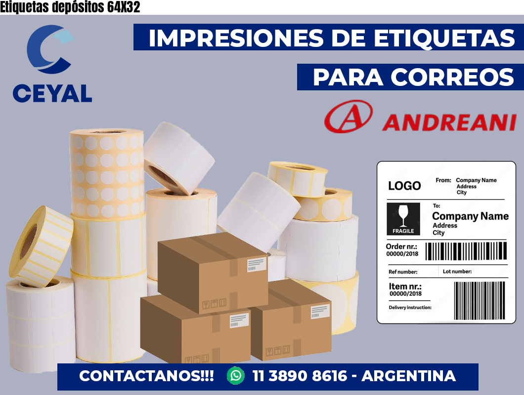 Etiquetas depósitos 64X32